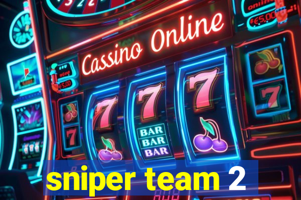 sniper team 2